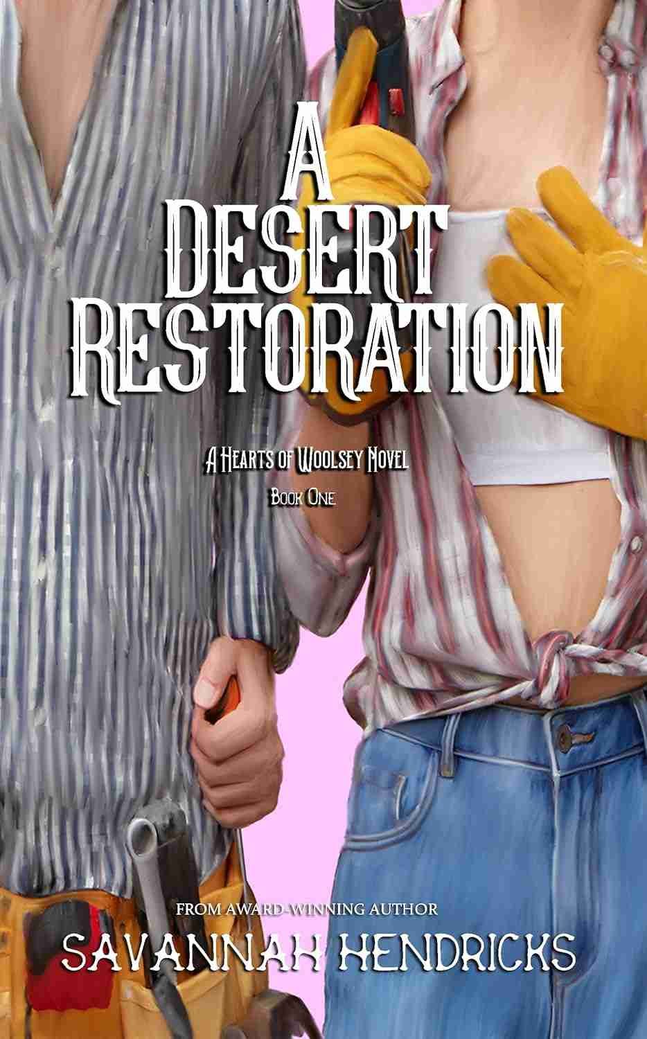 1. A Desert Resoration